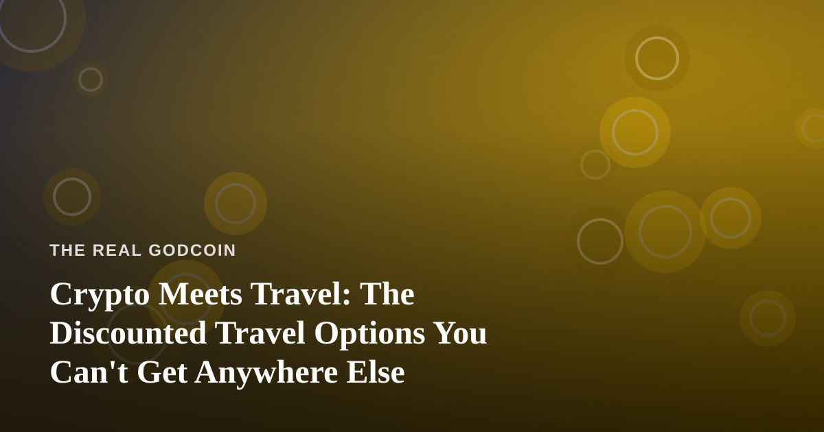 Crypto Meets Travel: The Discounted Travel Options You Can’t Get Anywhere Else