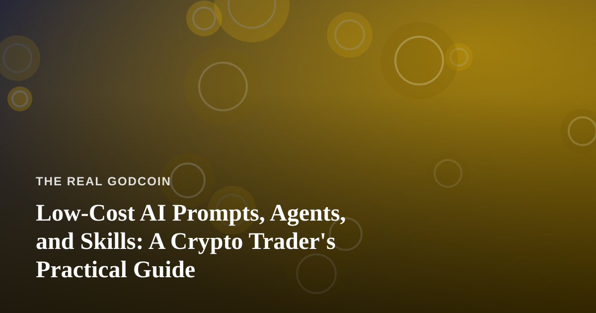 Low-Cost AI Prompts, Agents, and Skills: A Crypto Trader’s Practical Guide